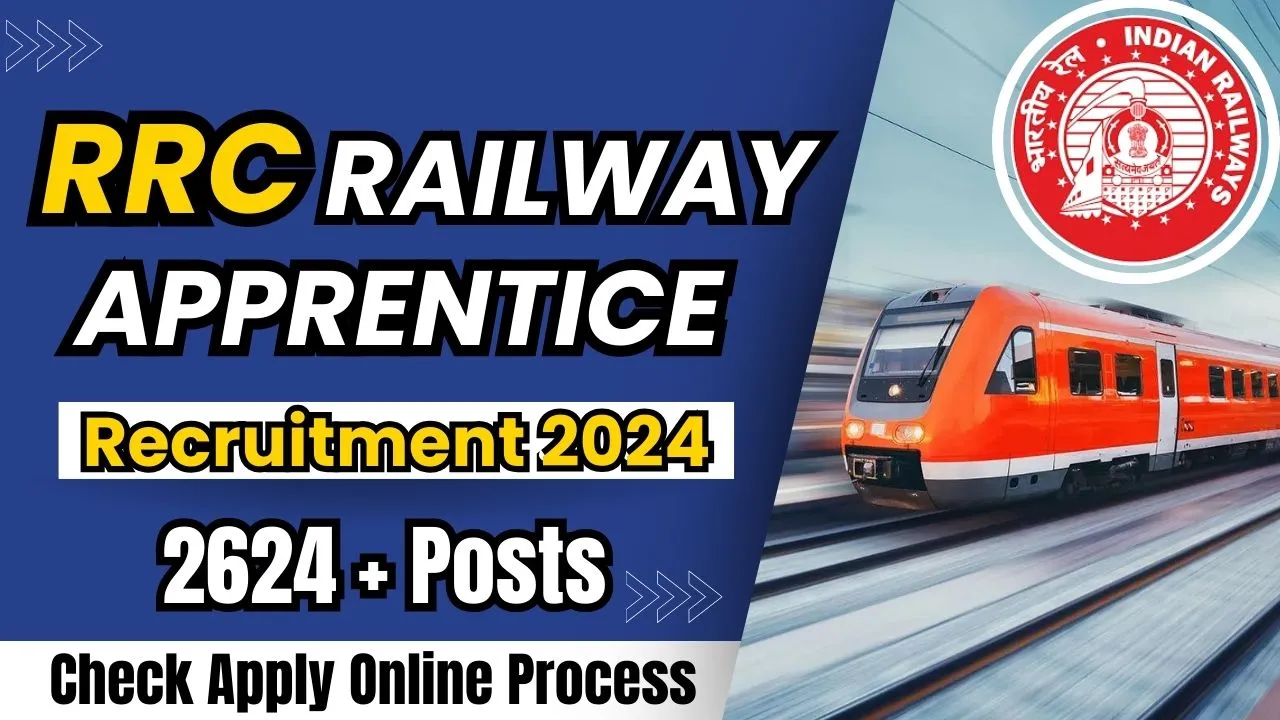 RRC Railway Apprentice Recruitment 2024, Notification Out, Check Apply