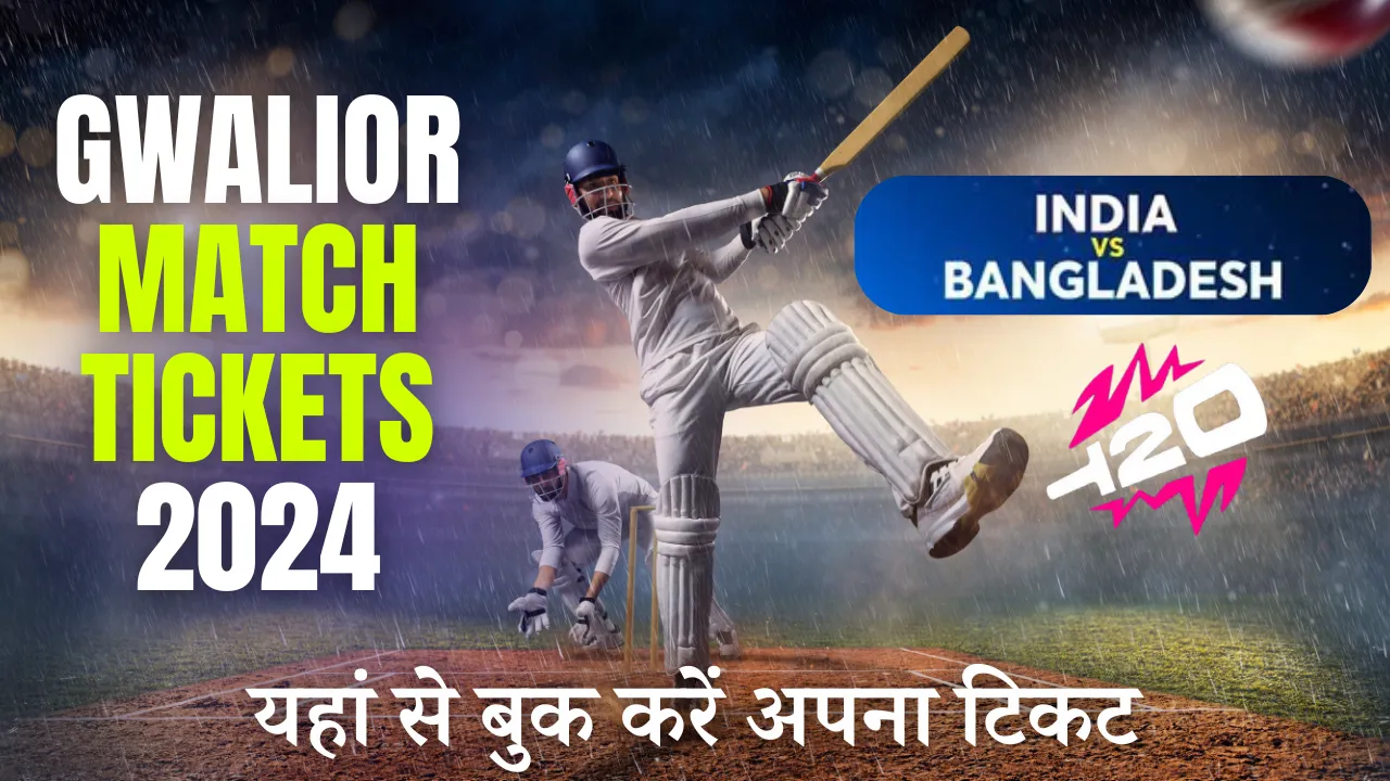 India vs Bangladesh Gwalior Match Tickets 2024