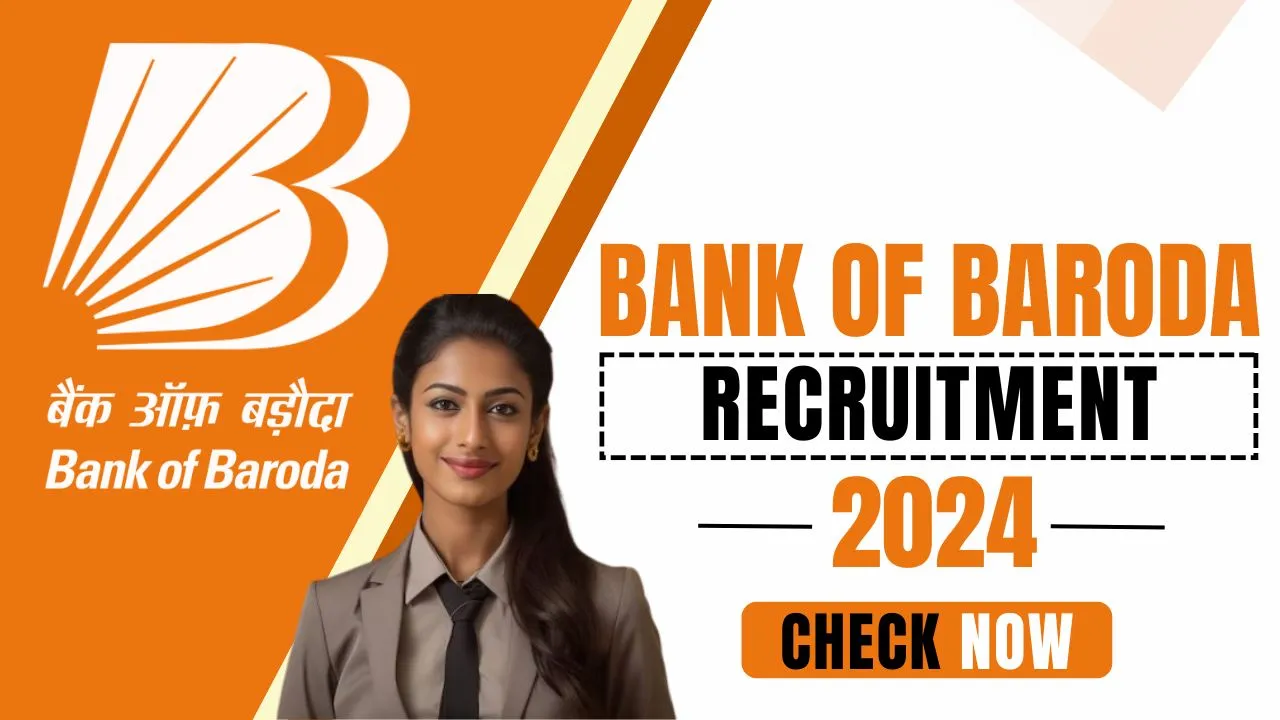 Bank Of Baroda Recruitment 2024