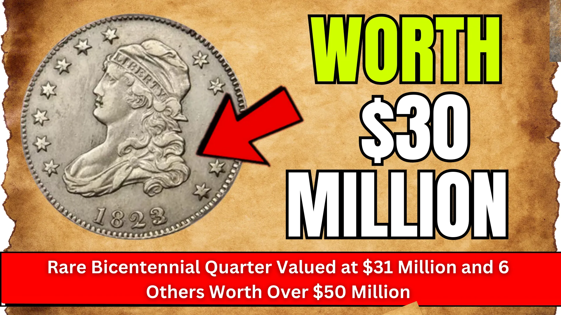 Rare-Bicentennial-Quarter-Valued-at-31-Million-and-6-Others-Worth-Over-50-Million