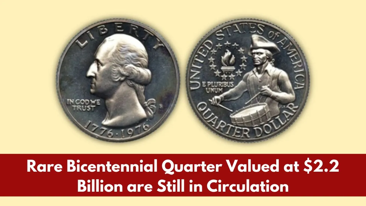 Rare Bicentennial Quarters Valued at $2.2 Billion