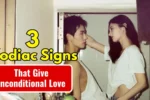 Top 3 Zodiac Signs That Give Unconditional Love
