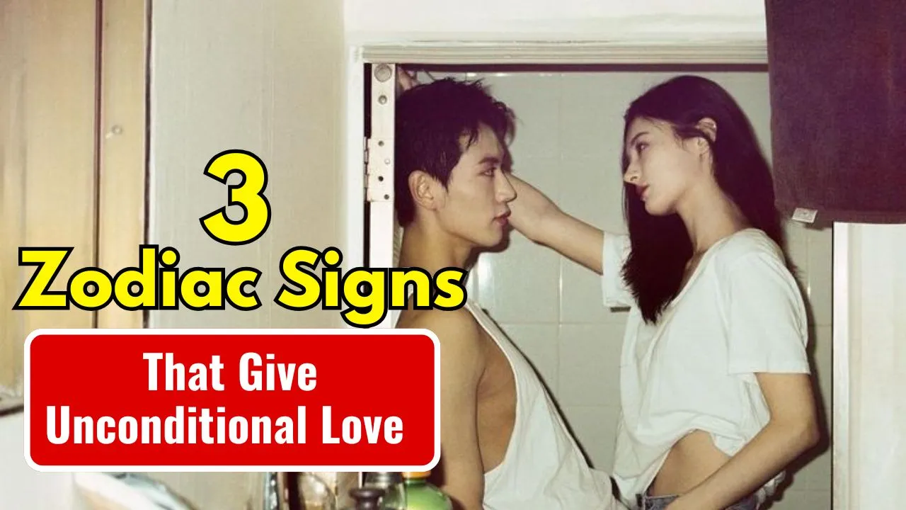 Top 3 Zodiac Signs That Give Unconditional Love