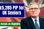 £5285 PIP for UK Seniors