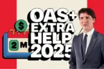 How OAS and Extra Help for Seniors Will Secure Financial Stability in March 2025
