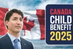 Canada Child Benefit Changes 2025