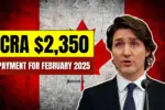 CRA $2,350 Payment for February 2025