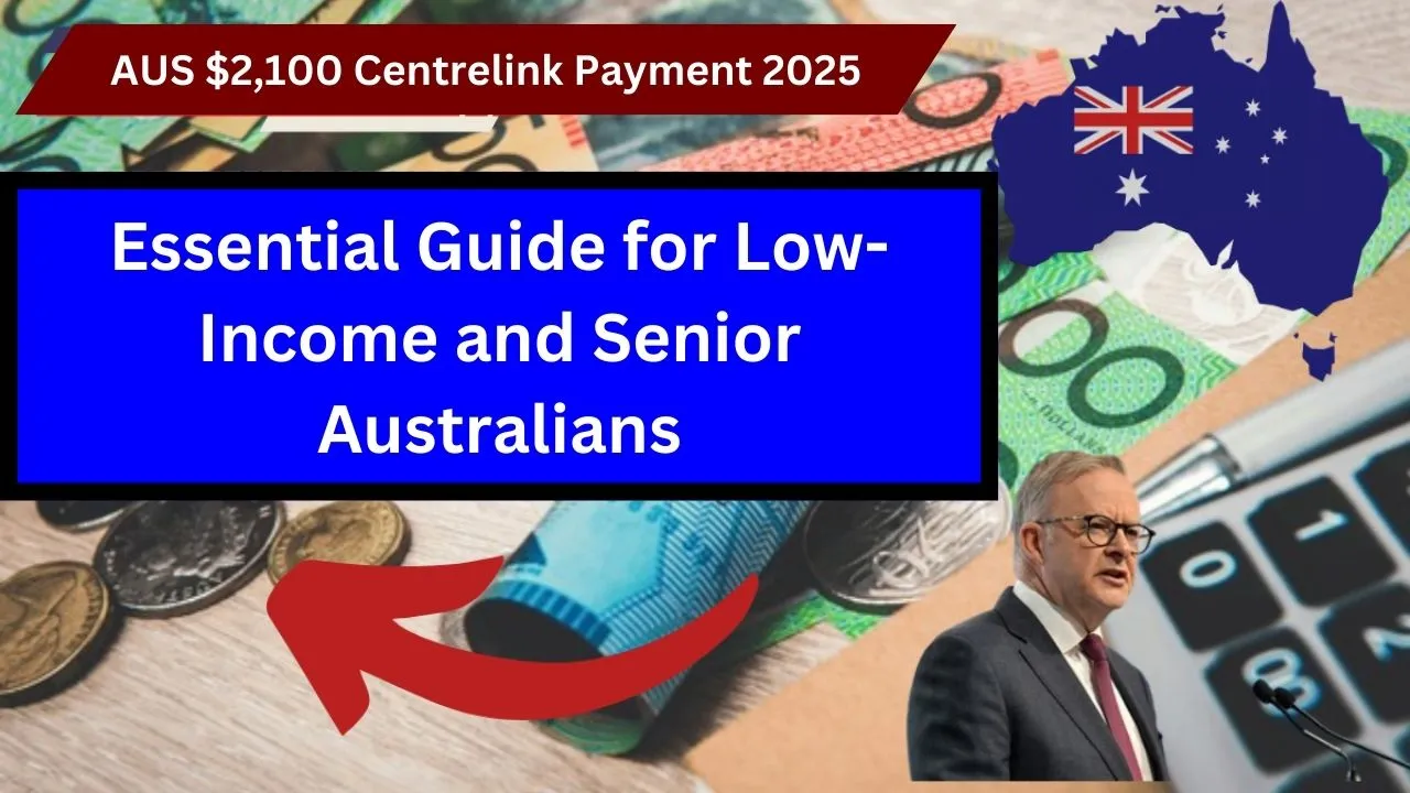 AUS $2,100 Centrelink Payment 2025