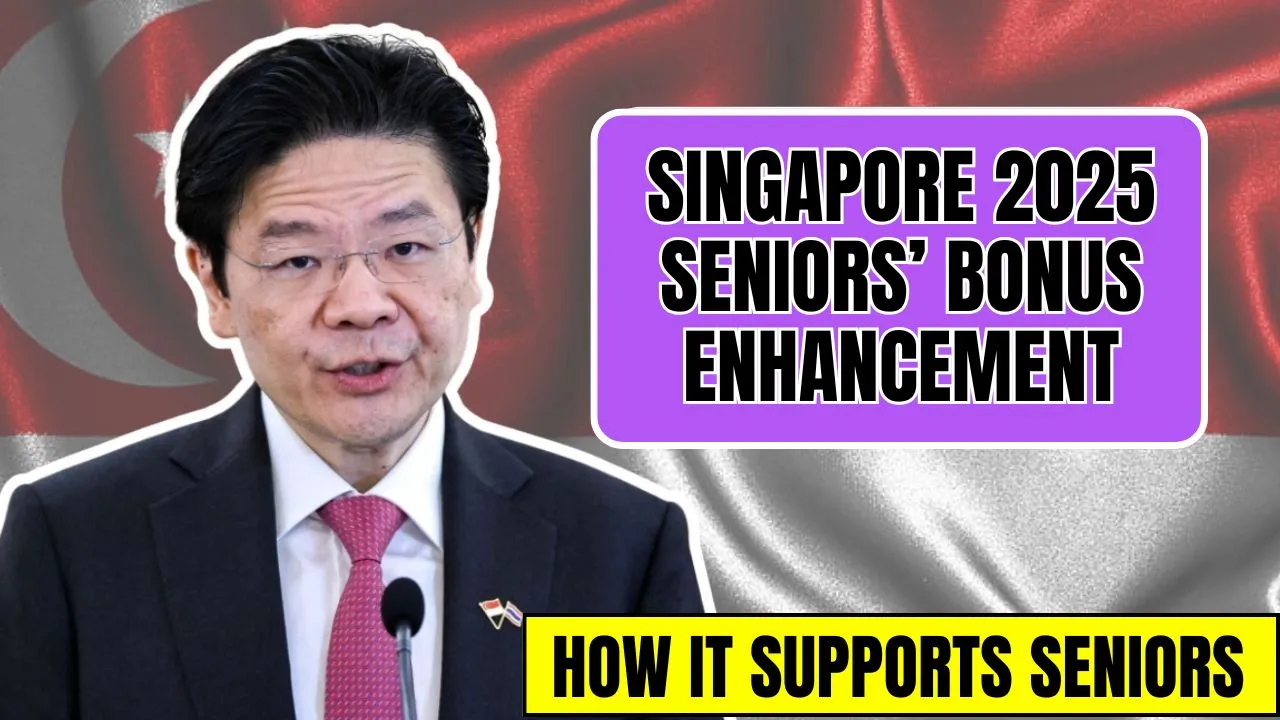 Singapore 2025 Seniors’ Bonus Enhancement