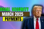 Social Security March 2025 Payments